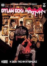 Batman Dylan Dog Η Σκιά Της Νυχτερίδας