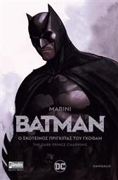 Batman: Ο σκοτεινός πρίγκιπας του Γκόθαμ από το Ianos
