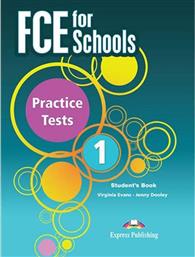 Fce for Schools 1 Practice Tests Student 's Book (+ Digibooks App) 2015 από το Ianos