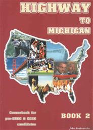 Highway to Michigan 2 Pre-ecce + Ecce Student 's Book από το Ianos