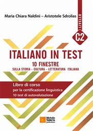 Italiano in test C2, Libro di corso per la certificazione linguuistica, 10 testi di autovalutazione από το Plus4u
