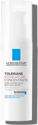 La Roche Posay Toleriance Rosaliac AR Concentrate Κρέμα Προσώπου για Ευαίσθητες Επιδερμίδες 40ml