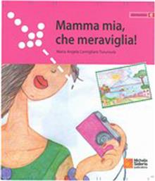 Mamma mia, che meraviglia!, Elementare από το Ianos