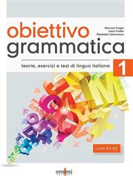 Obiettivo Grammatica - Teoria, Esercizi e Test di Lingua Italiana Vol.1 από το Plus4u