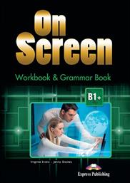 On Screen B1+ Workbook Grammar (+ Digibook App.) από το Plus4u