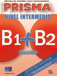 PRISMA FUSION (B1+B2) NIVEL INTERMEDIO (BK+2CDs)