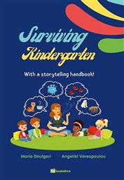 Surviving Kindergarten with a Storytelling Handbook από το Plus4u