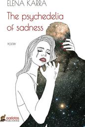 The Psychedelia of Sadness από το Ianos