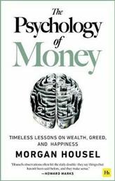 The Psychology of Money, Timeless Lessons on Wealth, Greed, and Happiness από το Public
