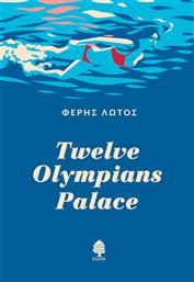 Twelve Olympians Palace από το Public