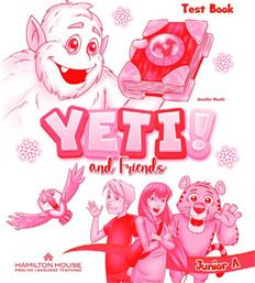 Yeti And Friends A Junior, Test Book από το Plus4u