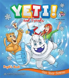 Yeti! And Friends one Year Course Pupil's Book